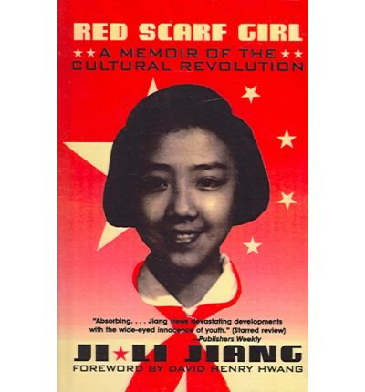 [(Red Scarf Girl: A Memoir of the Cultural Revolution )] [Author: Ji-Li Jiang] [Oct-1998]