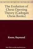 The evolution of chess opening theory : from Philidor to Kasparov