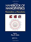 Handbook of Nanophysics: Nanomedicine and Nanorobotics
