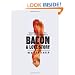 Bacon: A Love Story