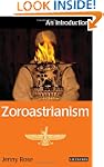 Zoroastrianism: An Introduction