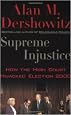Supreme Injustice: How the High Court Hijacked Election 2000