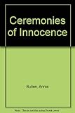 Ceremonies of innocence