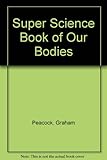 The super science book of our bodies
