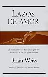 Lazos de amor (Spanish Edition)