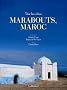 Marabouts, Maroc