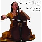 Cello Music of India - Raga Bageshree by Nancy Lesh Kulkarni and pakhawaj Manik Munde