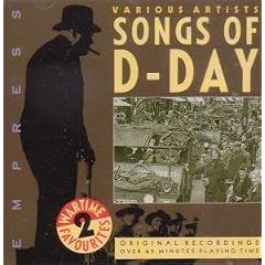 Songs of D-Day: Wartime Favourites 2