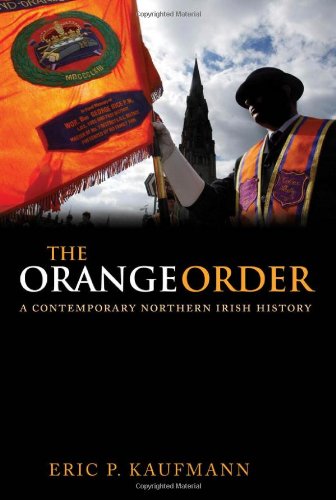 The Orange Order: A Contemporary Northern Irish History
