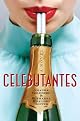 Celebutantes by Amanda Goldberg