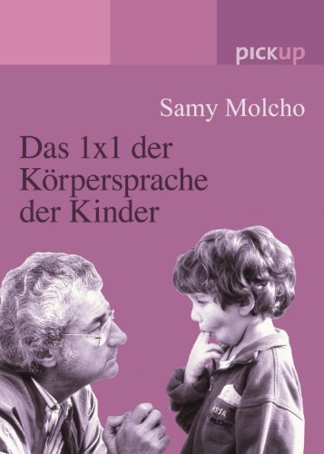 Das 1x1 der Körpersprache der Kinder (German Edition)