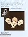 Interpreting The Past: Essays On Human, Primate, And Mammal Evolution In Honor Of David Pilbeam (American School of Prehistoric Research Monograph Series)
