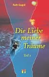 Produkt-Bild: Die Liebe meiner Tr&auml;ume 2: Liebesroman: BD 2