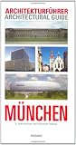 Produkt-Bild: Architekturf&uuml;hrer M&uuml;nchen: Architectural Guide (Architectural Guides (Reimer))