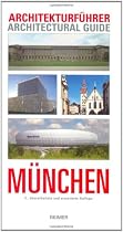 Architekturführer München: Architectural Guide (Architectural Guides (Reimer))