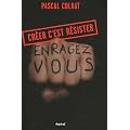 Cr�er c'est r�sister