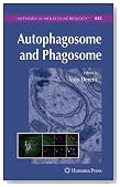 Autophagosome and Phagosome (Methods in Molecular Biology)