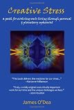 Creative Stress: A Path for Evolving Souls Living through Personal and Planetary Upheaval