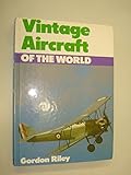 Vintage aircraft of the world