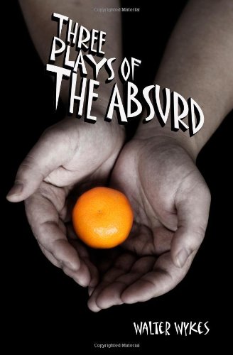 Three Plays of the Absurd