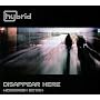 Disappear Here:Special Edition von Hybrid