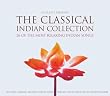 The Classical Indian Collection: 2cd Set