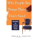 Why People Buy Things They Don't Need: Understanding and Predicting Consumer Behavior