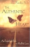 The Authentic Heart : An Eightfold Path to Midlife Love