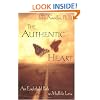 The Authentic Heart : An Eightfold Path to Midlife Love