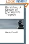 Barabbas: A Dream of the World's Tragedy