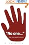 "No one...": When Jesus Says It, He Means It