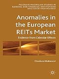 Anomalies in the European REITs market : evidence from calendar effects
