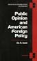 Public Opinion and American Foreign Policy (Analytical Perspectives on Politics)