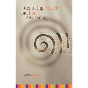 Centering Prayer and Inner Awakening