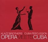 Opera Meets Cuba