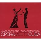 Opera Meets Cuba