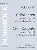 Produkt-Bild: Cellokonzert h-Moll: op. 104. Violoncello und Orchester. (Simrock Original Edition)