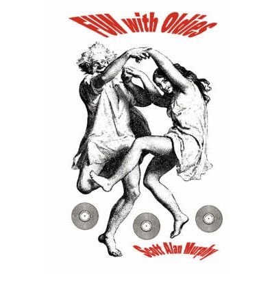[(Fun with Oldies)] [Author: Scott Alan Murphy] published on (August, 2007)