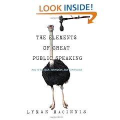 The Elements of Great Public Speaking