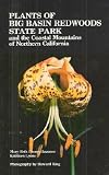 Search : Plants of Big Basin Redwoods State Park and the Coastal Mountains of Northern California