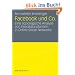 Facebook und Co.: Eine soziologische Analyse von Interaktionsformen in Online Social Networks