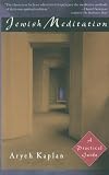 Jewish Meditation: A Practical Guide
