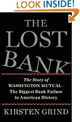 The Lost Bank: The Story of Washington Mutual-The Biggest Bank Failure in American History