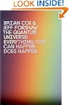 The Quantum Universe: Everything that...