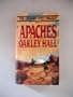 APACHES (Legends West, Book 3)
