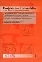 Projektchart interaktiv, Einzelplatzversion, 1 CD-ROM Die leicht verständliche Projektmanagement-Software. Mit Einführung in das Thema Projektmanagement. Für Windows... Mit Checklisten, Wegweiser, Glossar