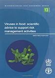 Viruses in food : scientific advice to support risk management activities : meeting report