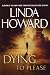 Dying to Please (Kindle Edition)