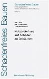 Produkt-Bild: Schadenfreies Bauen Band 42: Nutzereinfluss auf Sch&auml;den an Geb&auml;uden