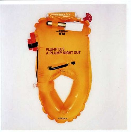 plump djs - A Plump Night Out - Zortam Music